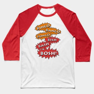 Bish Bash Bosh All Baseball T-Shirt